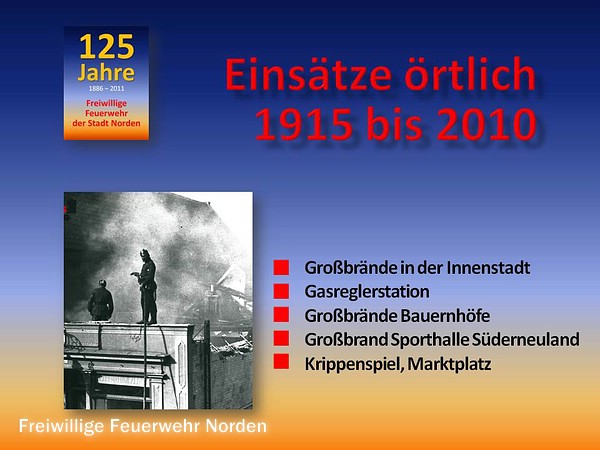 Brände und Hilfeleistungen 1915 - 2000